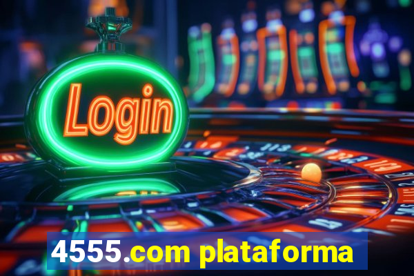 4555.com plataforma